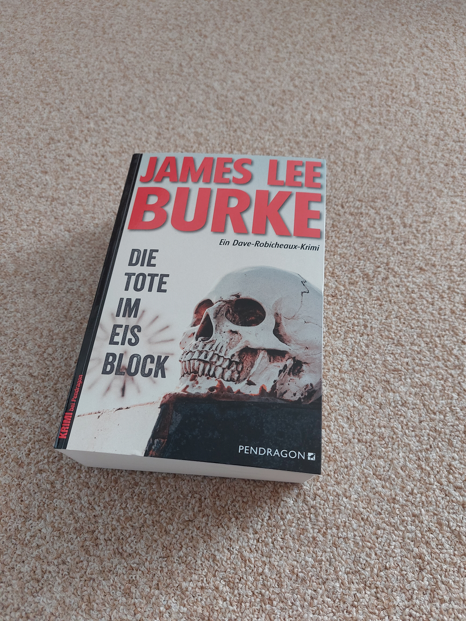 Die Tote im Eisblock – James Lee Burke